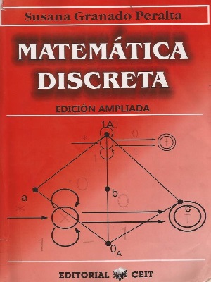 Matemática discreta - Susana Granado - Primera Edicion